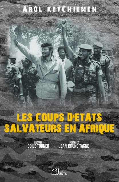 Les Coups d’État Salvateurs en Afrique