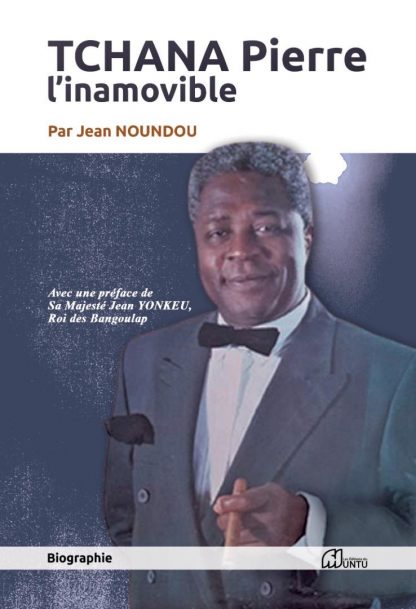 Tchana Pierre : L'inamovible